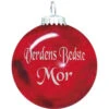 Rolsted Copenhagen Julekugle: Verdens Bedste Mor -Södahl Butik 5714085131317